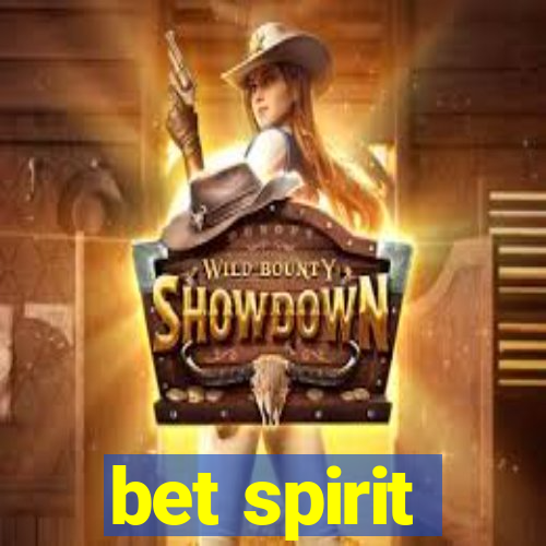 bet spirit